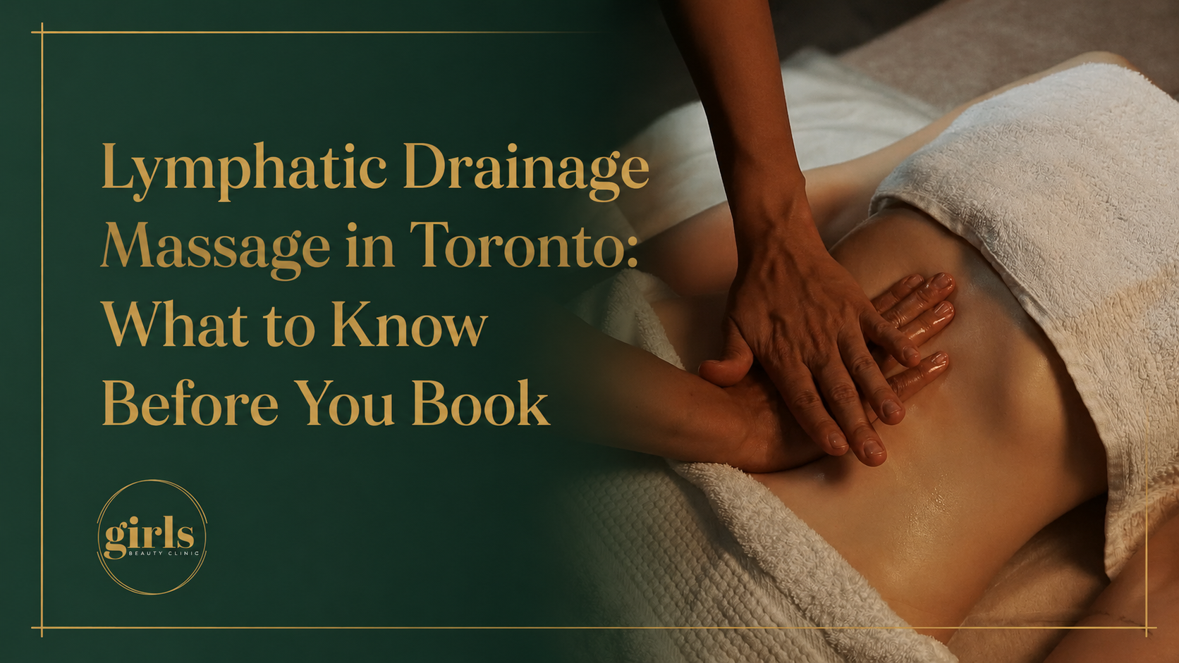Lymphatic Drainage Massage in Toronto: What to Know Before You Book